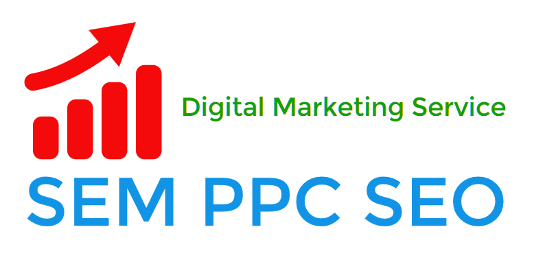 SEM, PPC, SEO Digital Marketing Services Agency